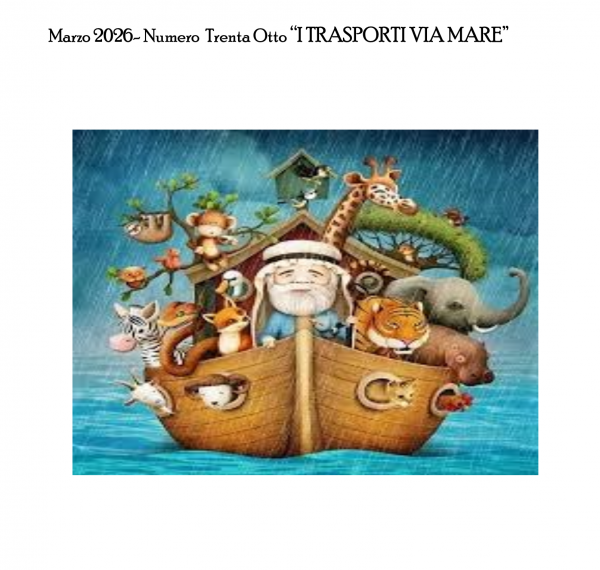 UnoNessunoCentomila – Numero 38 | I trasporti via mare